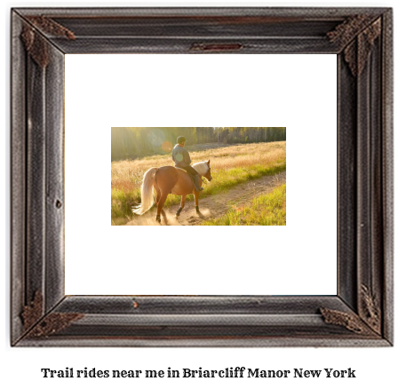 trail rides near me in Briarcliff Manor, New York